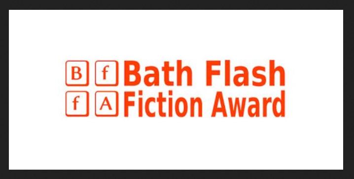 Bath Flash Fiction Award 2022 - International Rolling Flash Fiction Competition