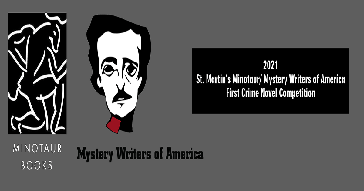 ST. MARTIN’S MINOTAUR/ MYSTERY WRITERS OF AMERICA FIRST CRIME NOVEL COMPETITION