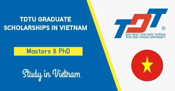 TDTU Graduate Scholarship Program 2021-22 in Vietnam – Masters and PhD Degree